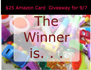 Winner of the $25 Amazon Card 9/7
