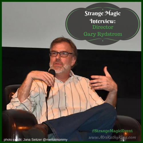 Strange Magic Interview: Director Gary Rydstrom  #StrangeMagicEvent