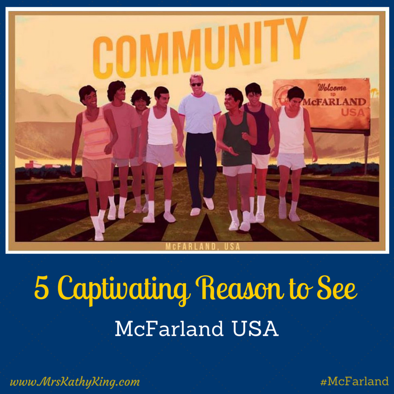 5 Captivating Reason to See McFarland USA