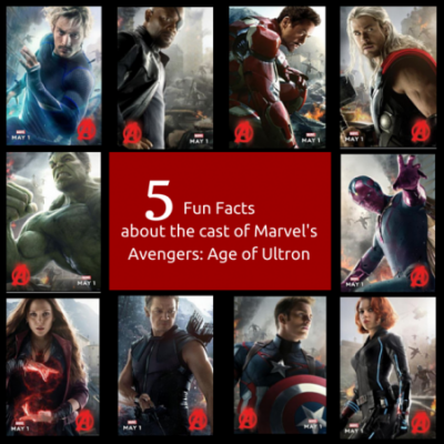 5 Fun Facts about the cast of Marvel’s Avengers: Age of Ultron #Avengers #AgeOfUltron