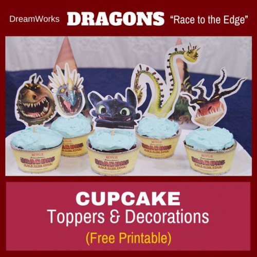 Free Dragons Race to the Edge Printable Cupcake Toppers