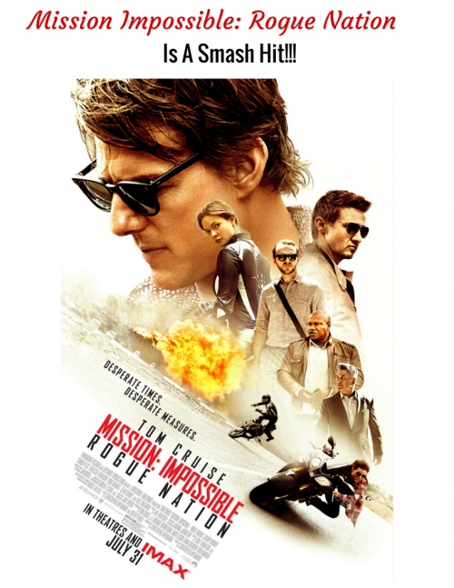 Mission Impossible: Rogue Nation is a Smash Hit #MissionImpossible