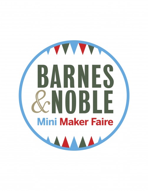 Barnes & Noble Presents First-Ever Mini Maker Faire #BNMakerFaire