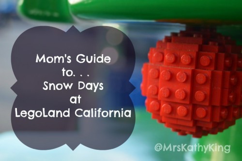 Moms Guide to Snow Days at LegoLand California