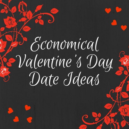 Economical Valentines Day Date Ideas #12days of Valentine’s Day Idea’s