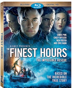 THE FINEST HOURS Blue Ray/DVD Combo pack coming out May 24th!