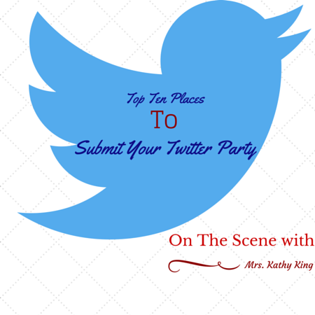 Top Ten Places to Submit your Twitter Party!