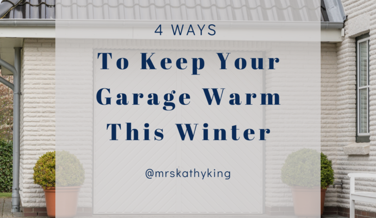 4 Ways To Keep Your Garage Warm This Winter